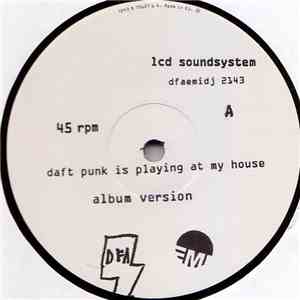LCD Soundsystem - Daft Punk Is Playing At My House download free