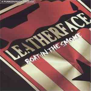 Leatherface - Boat In The Smoke download free
