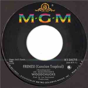 Lee Hazlewood's Woodchucks - Frenesi (Cancion Tropical) download free