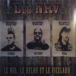 Les N R V - Le Nul, Le Relou Et Le Vicelard download free