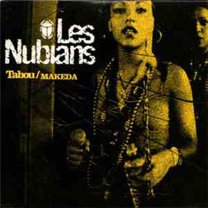 Les Nubians - Tabou / Makeda download free