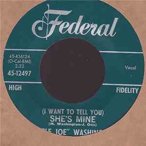 Little Joe Washington - Someone Loves Me / (I Want To Tell You) She's Mine download free