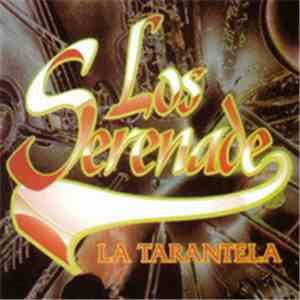Los Serenade - La Tarantela download free