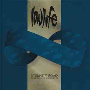 Lowlife  - Eternity Road (Reflections Of Lowlife 85-95) download free