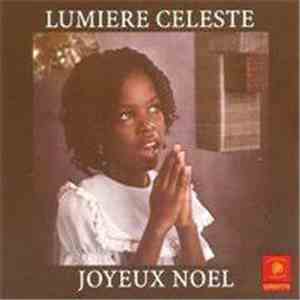 Lumiere Celeste - Joyeux Noel download free