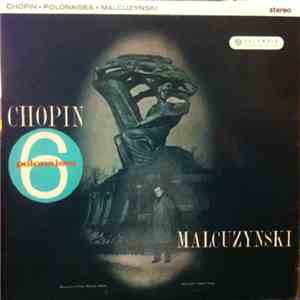 Malcuzynski, Chopin - 6 Polonaises download free