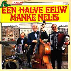 Manke Nelis - Een Halve Eeuw Manke Nelis download free