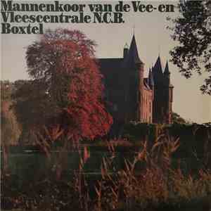 Mannenkoor Van De Vee- En Vleescentrale N.C.B. Boxtel - Untitled download free