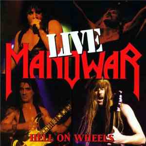 Manowar - Hell On Wheels (Live) download free
