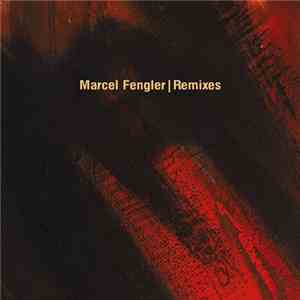 Marcel Fengler - Remixes download free