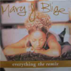 Mary J. Blige - Everything (The Remix) download free