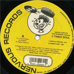 Mateo & Matos & Scott Wozniak - 3 Times Soul EP download free