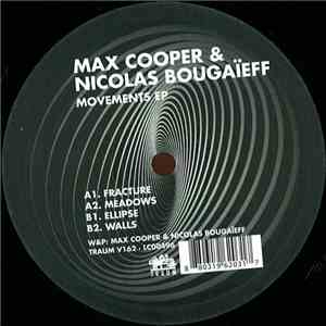Max Cooper & Nicolas Bougaïeff - Movements EP download free