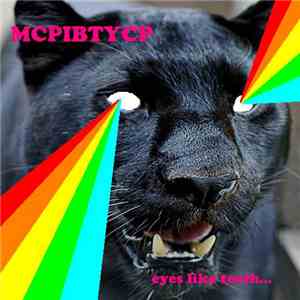 MCPIBTYCP - Eyes Like Teeth... download free