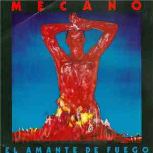 Mecano - El Amante De Fuego download free