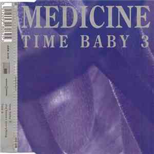 Medicine  - Time Baby 3 download free