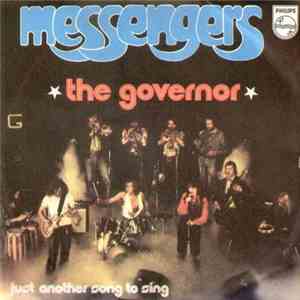Messengers  - The Governor / Just Another Song To Sing download free