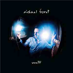 Michael Foret - Uvnitř download free