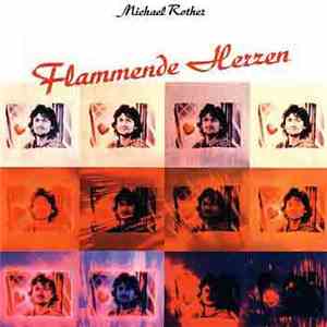 Michael Rother - Flammende Herzen download free