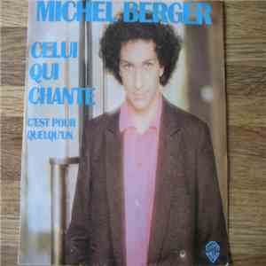 Michel Berger - Celui Qui Chante download free