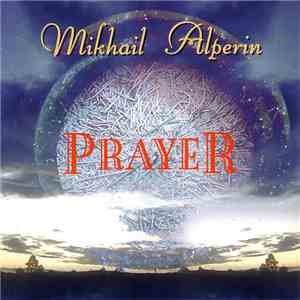 Mikhail Alperin - Prayer download free