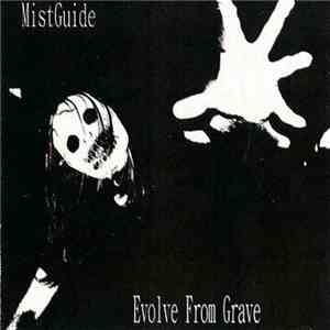 MistGuide - Evolve From Grave download free