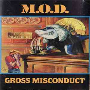 M.O.D. - Gross Misconduct download free