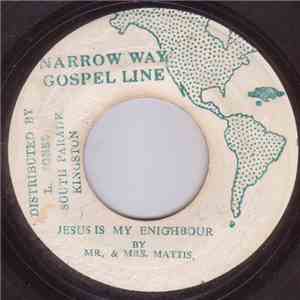 Mr. & Mrs. Mattis - Jesus Is My Enighbour / When You Feel Blue download free