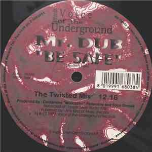 Mr. Dub - Be Safe download free