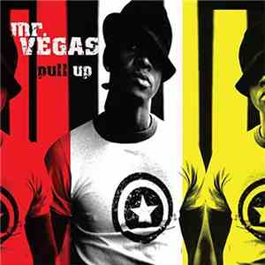 Mr. Vegas - Pull Up download free