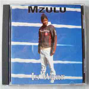 Mzulu - Is Waar download free