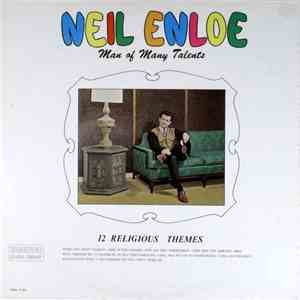 Neil Enloe - Man Of Many Talents download free