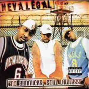 Neva Legal - No Gimmicks, Still Lawless download free