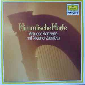 Nicanor Zabaleta - Himmlische Harfe. Virtuose Konzerte mit Nicanor Zabaleta download free