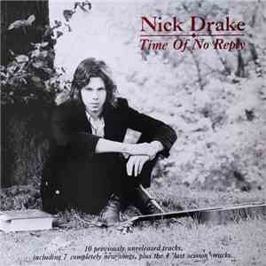 Nick Drake - Time Of No Reply download free