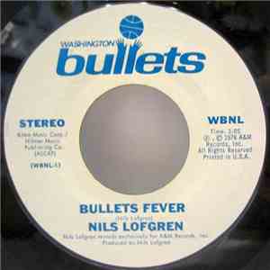 Nils Lofgren - Bullets Fever download free