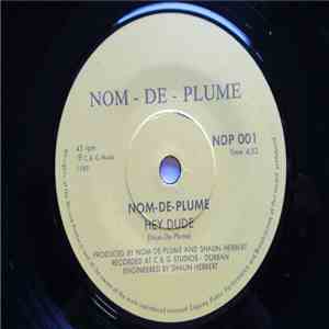 Nom-De-Plume - Hey Dude download free