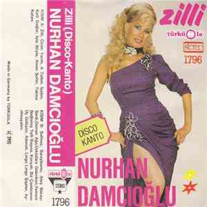 Nurhan Damcıoğlu - Zilli (Disco Kanto) download free
