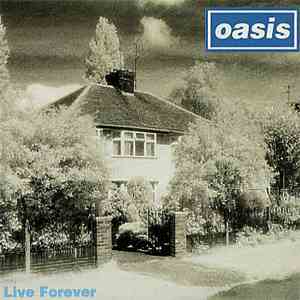 Oasis  - Live Forever download free