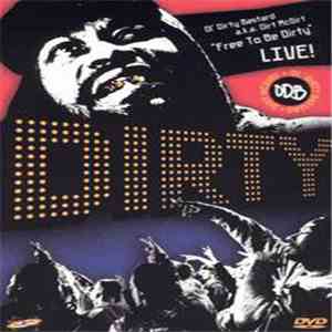 Ol' Dirty Bastard a.k.a. Dirt McGirt - Free To Be Dirty Live! download free
