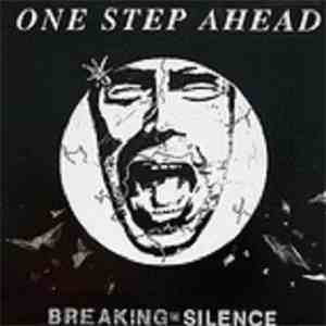 One Step Ahead - Breaking The Silence download free