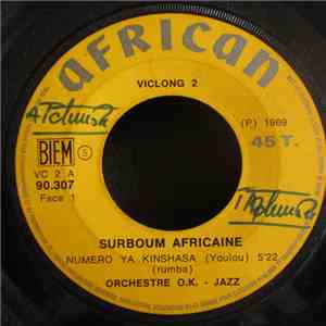 Orchestre O.K. Jazz - Numero Ya Kinshasa / Dodo Tuna Motema download free