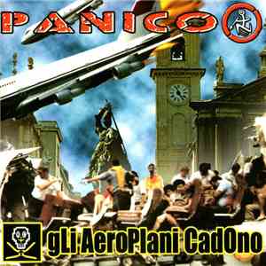 Panico  / Gli Aeroplani Cadono - Panico / Gli Aeroplani Cadono download free