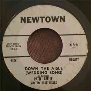 Patti LaBelle And The Blue Belles - Down The Aisle (Wedding Song) / C'est La Vie (So Goes Life) download free