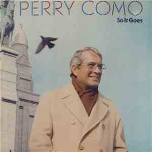 Perry Como - So It Goes download free