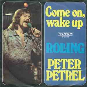 Peter Petrel - Come On, Wake Up download free