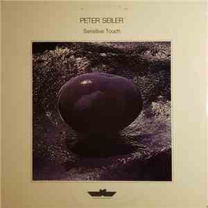 Peter Seiler - Sensitive Touch download free