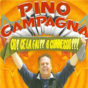 Pino Campagna - C6? Ce La Fai?? 6 Connesso??? download free