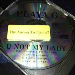 Playa G - U Not My Lady download free