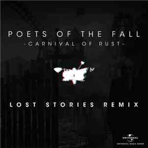 Poets Of The Fall - Carnival Of Rust (Lost Stories Remix) download free